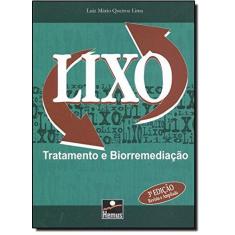 Imagem de Lixo Tratamento e Biorremediação - Luiz Mario Queiroz Lima - 9788528901498