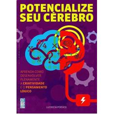 Imagem de Potencialize Seu Cérebro - Volume 1 - Lucrecia Pérsico - 9788564529700