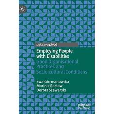 Imagem de Employing People with Disabilities: Good Organisational Practices and Socio-Cultural Conditions