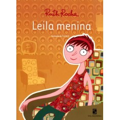 Imagem de Leila Menina - Série Meninos Eu Vi! - Rocha, Ruth - 9788516081713