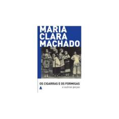Imagem de Os Cigarras e os Formigas e Outras Peças - Col. Teatro de Maria Clara Machado - Machado, Maria Clara - 9788520922286