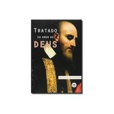 Imagem de Tratado do Amor de Deus - São Francisco De Sales - 9788559320138