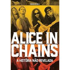 Imagem de Alice In Chains - Sola, David De - 9788562885624