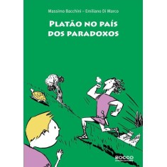 Imagem de Platão No País Dos Paradoxos - Coleção Pequenos Filósofos - Marco, Emiliano Di; Bacchini, Massimo - 9788579800931