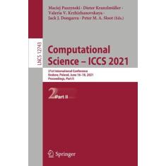 Imagem de Computational Science - Iccs 2021: 21st International Conference, Krakow, Poland, June 16-18, 2021, Proceedings, Part II