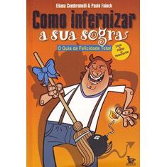 Imagem de Como infernizar sua sogra - Eliana Cembranelli - 9788587431646