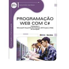 Imagem de Programação Web Com C# - Série Eixos - Oliviero, Carlos Antônio José - 9788536507873