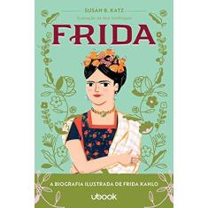 Imagem de Frida. A Biografia Ilustrada de Frida Kahlo.