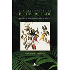 Imagem de O Descobrimento da Biodiversidade - Miranda, Evaristo Eduardo De - 9788515028535