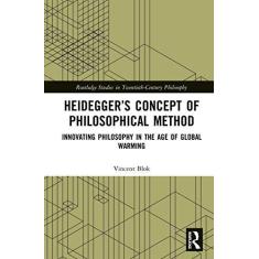 Imagem de Heidegger's Concept of Philosophical Method: Innovating Philosophy in the Age of Global Warming