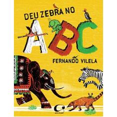 Imagem de Deu Zebra no ABC - Fernando Vilela - 9788595760011