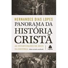 Imagem de Panorama da história cristã: As intervenções de Deus na história - Hernandes Dias Lopes - 9788577422265