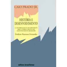 Imagem de História e Desenvolvimento - Caio, Prado Jr. - 9788511130188