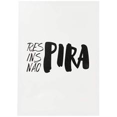 Imagem de Arte Maníacos Quadro Decorativo em Tela Canvas Respira, Inspira, Não Pira  - 65x46cm