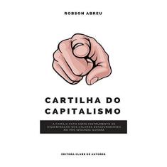 Imagem de Cartilha do Capitalismo - Robson Abreu - 9788591691647