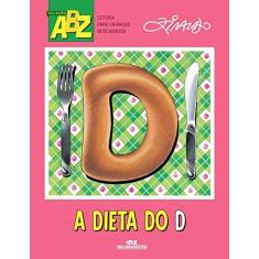 Imagem de A Dieta Do D - Ziraldo Alves Pinto - 9788506079126