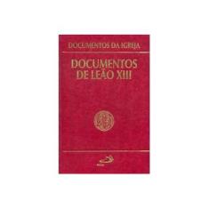 Imagem de Documentos de Leão XIII - Coleção Documentos da Igreja - Paulus (ed) - 9788534922319