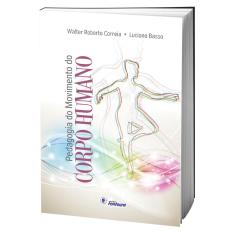 Imagem de Pedagogia do Movimento do Corpo Humano - Hudson De Araújo Couto - 9788583340003