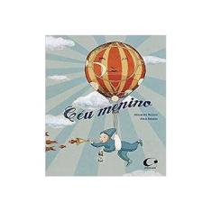 Imagem de Céu Menino - Baladan, Alicia; Riccioni, Alessandro; Dias, Mauricio Santana - 9788564974456