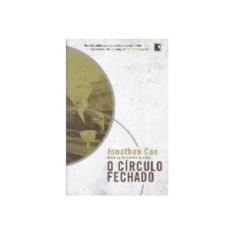 Imagem de O Círculo Fechado - Coe, Jonathan - 9788501072177