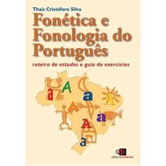 Imagem de Fonética e Fonologia do Português - 11ª Ed. 2017 - Silva,thais Cristofaro - 9788552000211