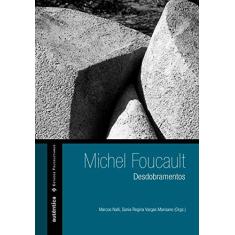 Imagem de Michel Foucault - Desdobramentos - Mansano, Sonia Regina Vargas;nalli, Marcos; - 9788551300787