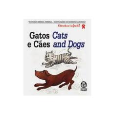 Imagem de Gatos e Cães - Cats And Dogs - Pereira, Teresa; - 9789727718979