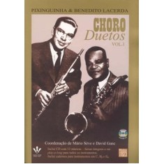 Imagem de Choro Duetos - Vol. 1 - Pixinguinha & Benedito Lacerda - Acompanha CD - Seve, Mario; Ganc, David - 9788574072814