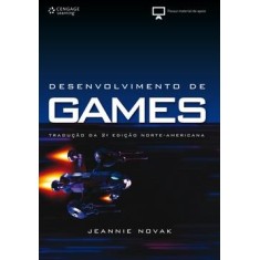 Imagem de Desenvolvimento de Games - Tradução da 2ª Edição Norte-americana - Novak, Jeannie - 9788522106325