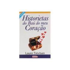 Imagem de Historietas do Baú do Meu Coração - Trevisan, Lauro - 9788571510326