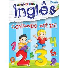 Imagem de Aprendendo Ingles - Contando Ate 10! - Varios Autores - 9788533928831