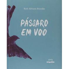 Imagem de Pássaro em voo - Ruth Silviano Brandão - 9788574422138