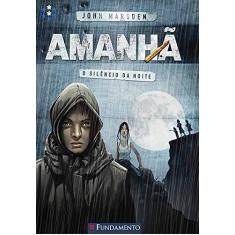 Imagem de Amanhã 2 - O Silêncio da Noite - Marsden, John - 9788576762515