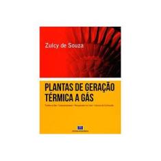 Imagem de Plantas de Geração Térmica a Gás - Zulcy De Souza - 9788571933507