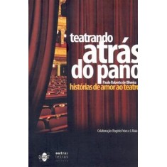 Imagem de Teatrando Atrás do Pano - Oliveira, Paulo Roberto De - 9788578120320