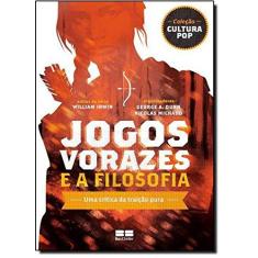 Imagem de Jogos Vorazes e A Filosofia - Uma Crítica da Traição Pura - Michaud, Nicolas; Michaud, Nicolas; A. Dunn; A. Dunn - 9788576846444