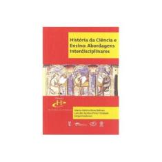 Imagem de História da Ciência e Ensino - Maria Helena Roxo Beltran - 9788578615185