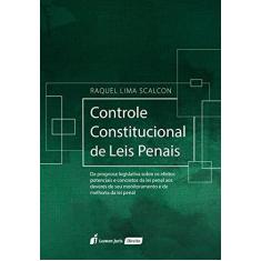 Imagem de Controle Constitucional de Leis Penais - Raquel Lima Scalcon - 9788551905098