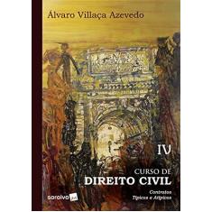 Imagem de Curso De Direito Civil: Contratos Típicos E Atípicos: Volume 4 - Álvaro Villaça Azevedo - 9788553605385