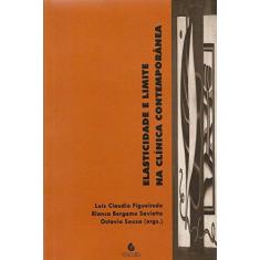 Imagem de Elasticidade E Limite Na Clínica Contemporânea - Capa Comum - 9788571373372