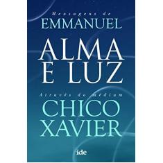 Imagem de Alma e Luz - Emmanuel - 9788573417241