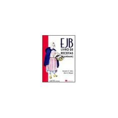 Imagem de Ejb - Livro de Receitas - Sullins, Benjamin G.; Whipple, Mark B. - 9788573933376