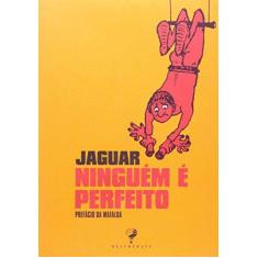 Imagem de Ninguém É Perfeito - Jaguar - 9788599070369