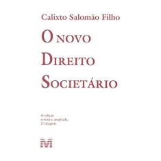 Imagem de Novo Direito Societário, O - 4º Edição, Revista e Ampliada - Calixto Salomão Filho - 9788539200795