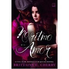 Imagem de No Ritmo Do Amor - Cherry, Brittainy C. - 9788501113399