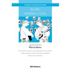 Imagem de Amor, História e Luta - Antologia de Folhetos de Cordel - Abreu, Marcia - 9788516047610