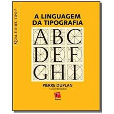 Imagem de A Linguagem da Tipografia - Duplan Pierre, Marina Mariz - 9788580500325