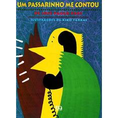 Imagem de Um Passarinho Me Contou - Col. Poesia Para Crianças - Paes, Jose Paulo - 9788508060009