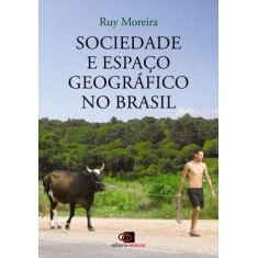 Imagem de Sociedade E Espaço Geográfico No Brasil - Moreira, Ruy - 9788572446631