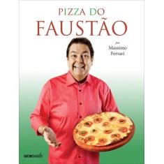 Imagem de Pizza do Faustão - Silva, Fausto; Ferrari, Massimo - 9788525051493